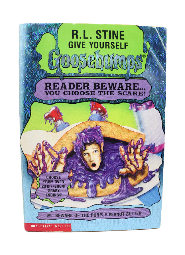 R.L Stine Goosebumps - Reader beware... You choose the scare! #6 Beware of the purple peanut butter book