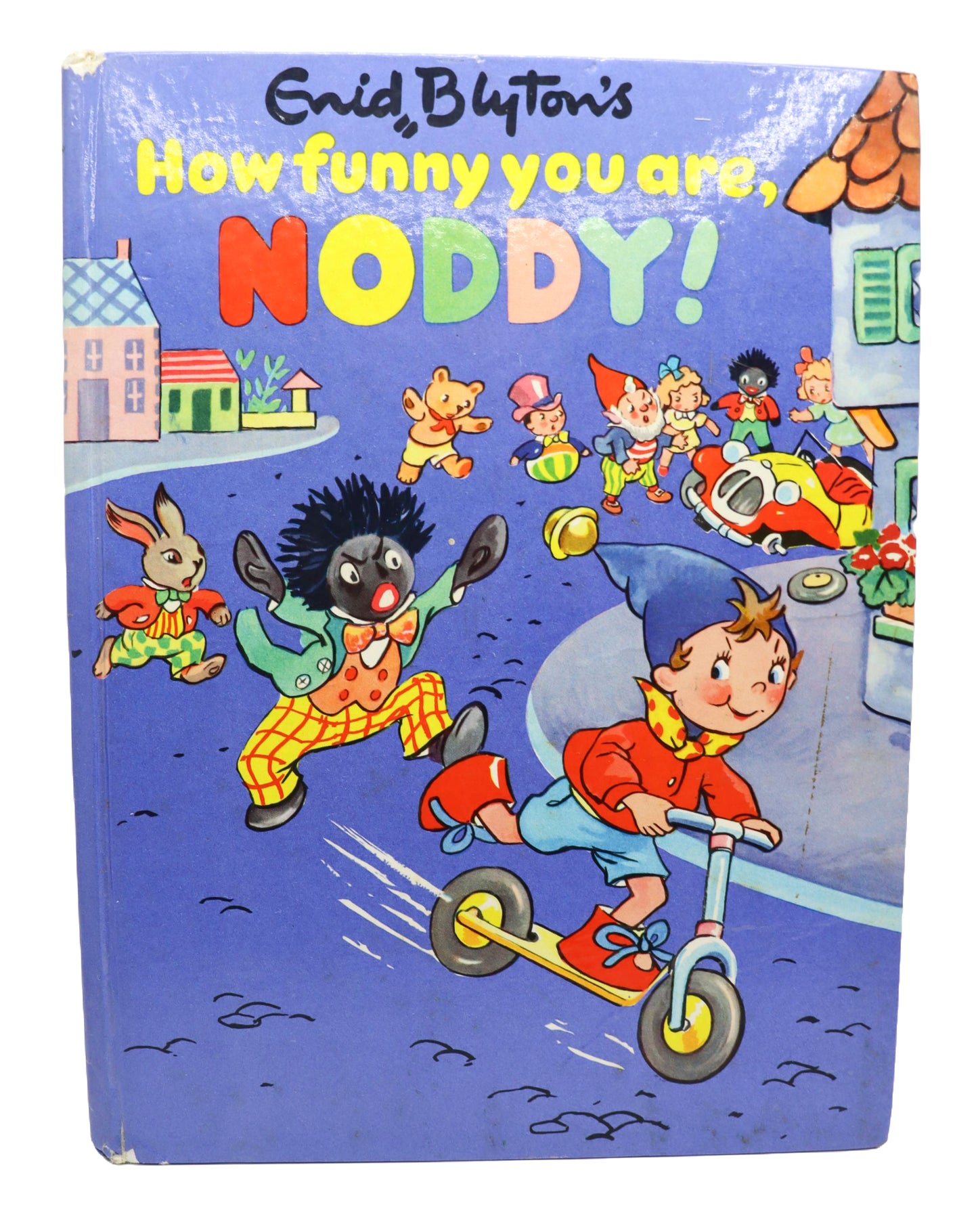 How funny you are, Noddy! hardcover book