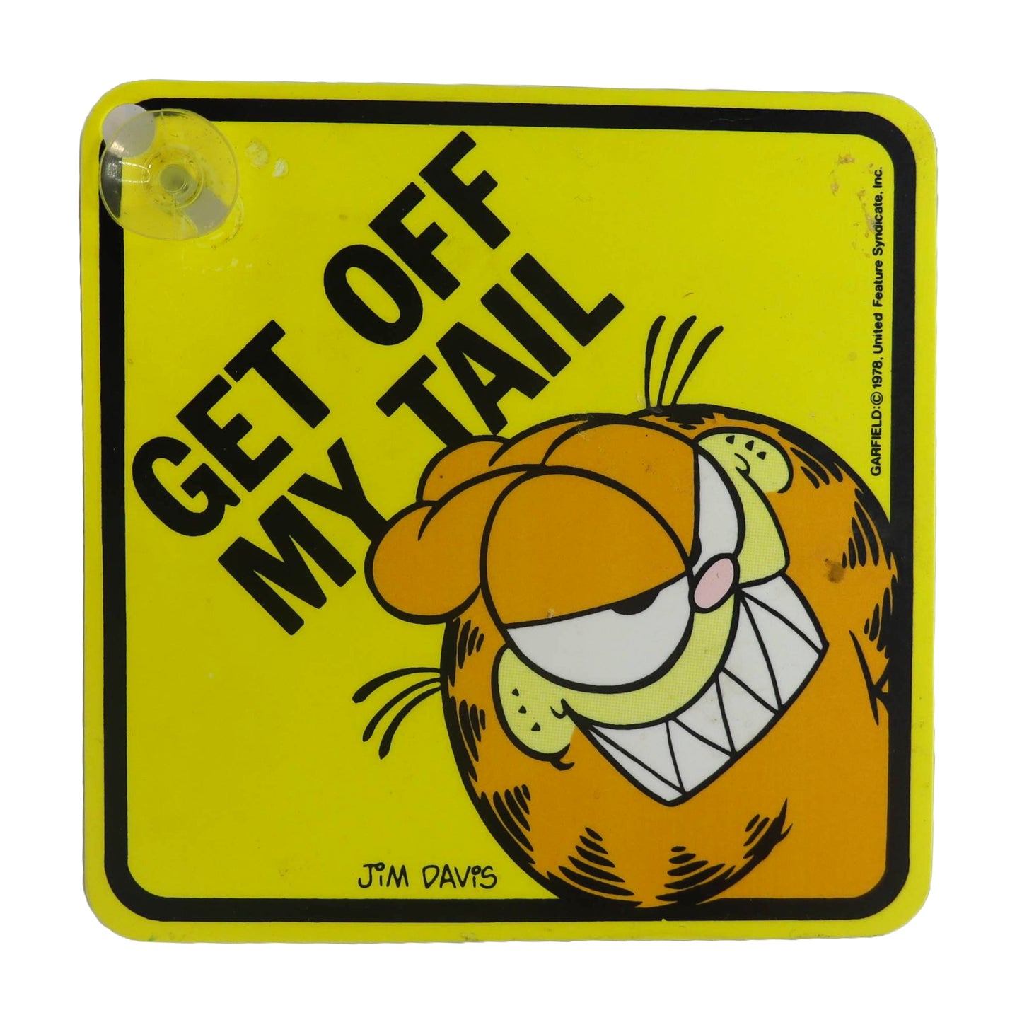 1978 Garfield Get Off My Tail Car sign