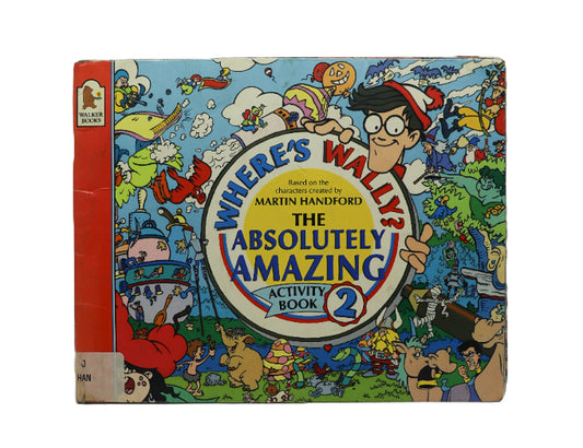 Where's Wally the absolutely amazing activity book 2