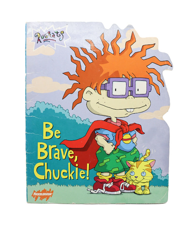 Rugrats be brave Chuckie! book