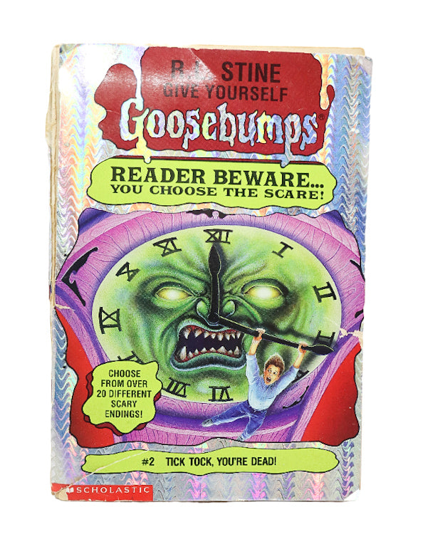 R.L Stine Goosebumps - Reader Beware you choose the scare #2 Tick Tock, You're Dead!