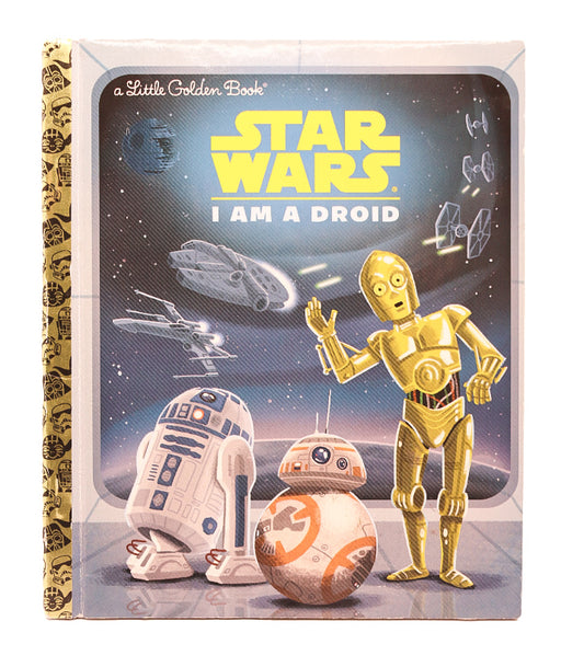 A Little Golden Book Star Wars - I am a Droid book