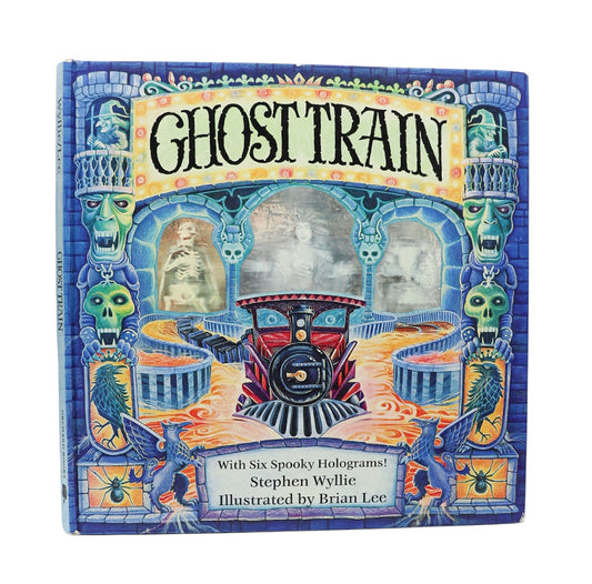 1992 Ghost Train: A Spooky Hologram Book By Stephen Wyllie