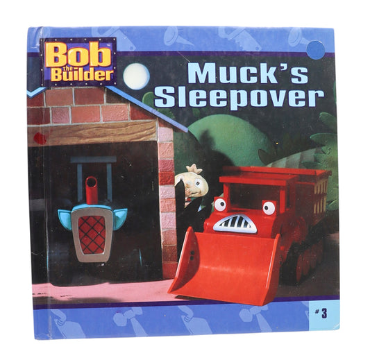 2002 Bob The Builder Muck's Sleepover Book