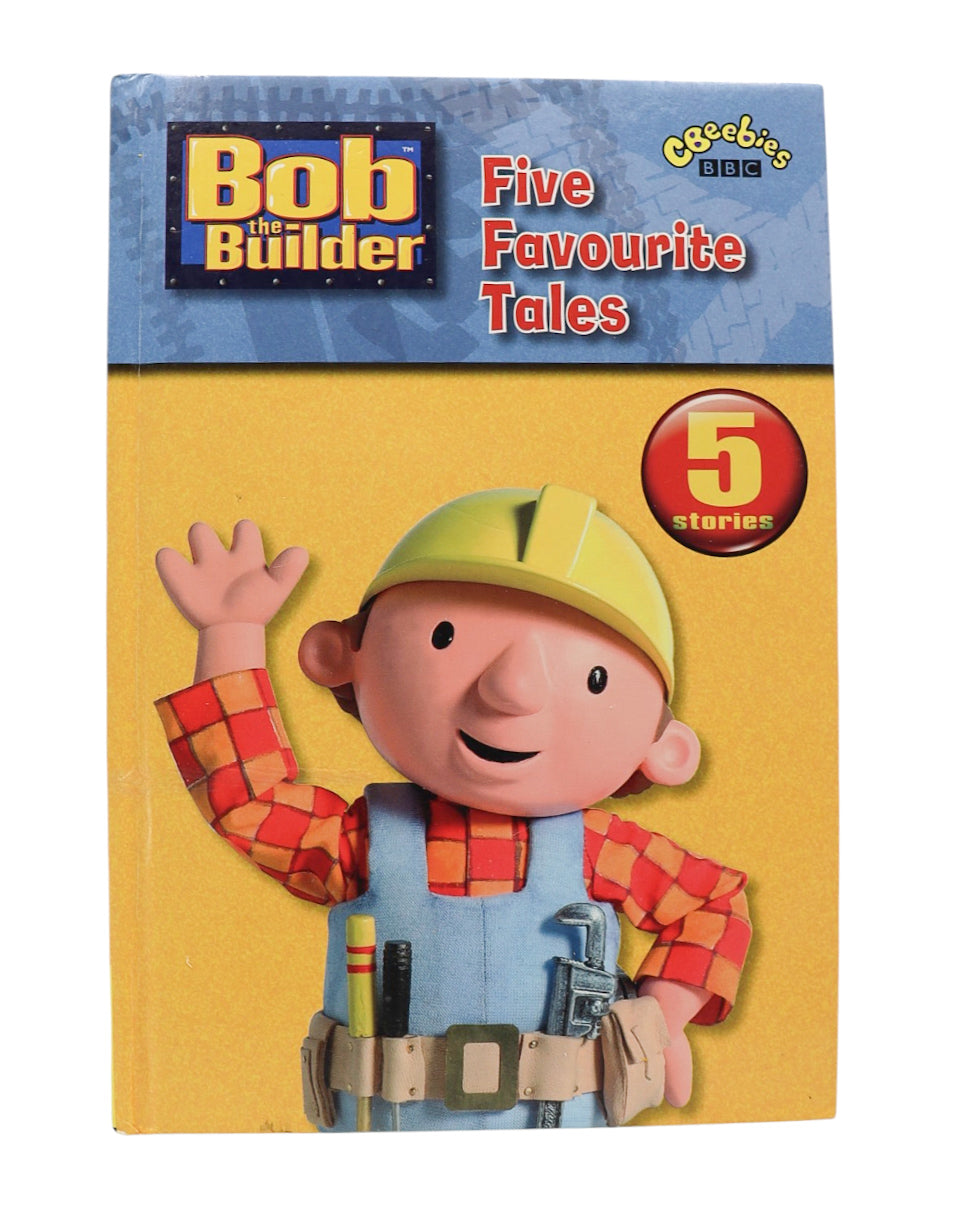 2006 Bob the Builder: Five Favourite Stories Book