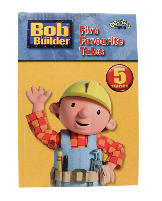 2006 Bob the Builder: Five Favourite Stories Book