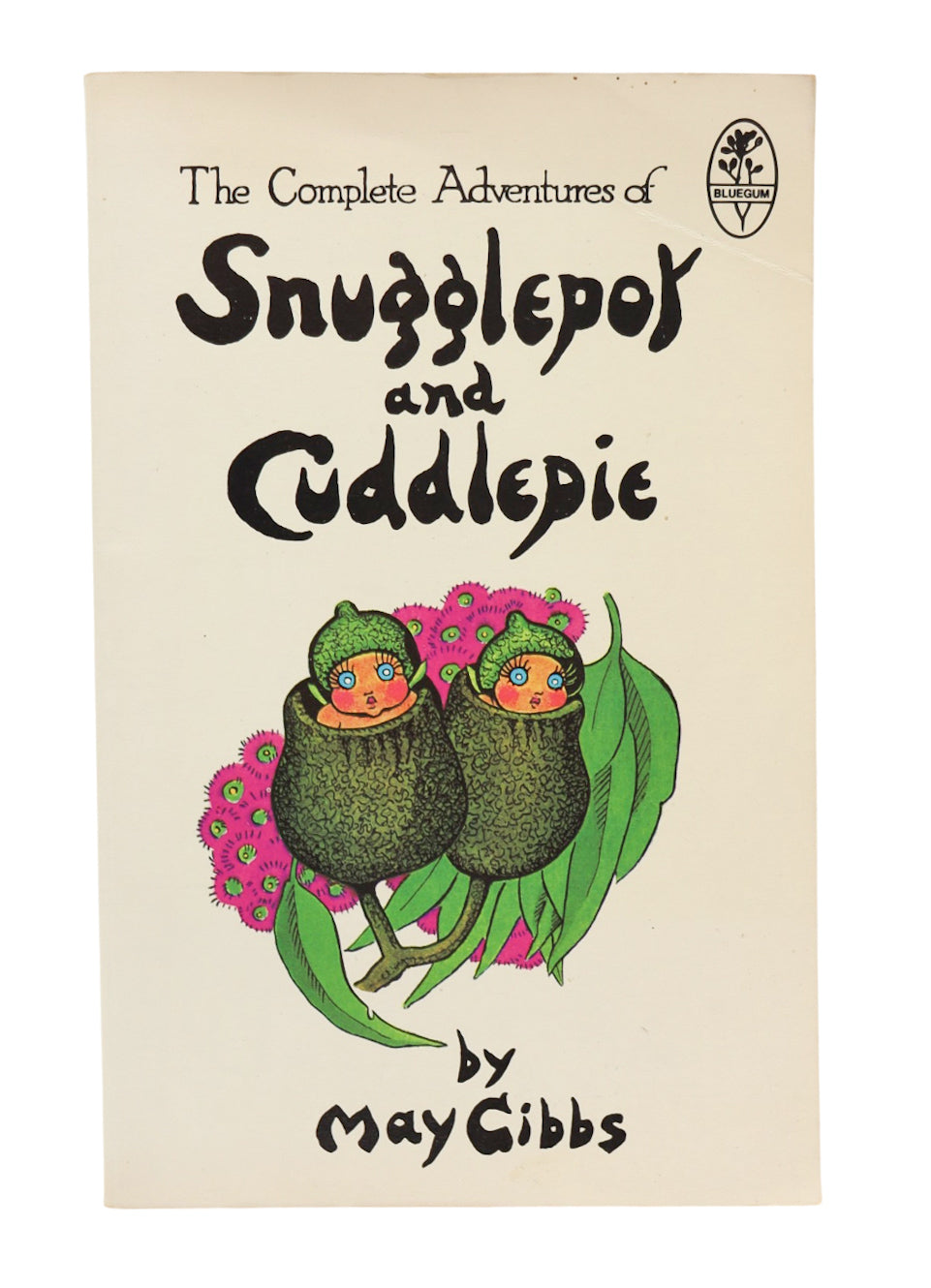 The Complete Adventures of Snugglepot and Cuddlepie Book