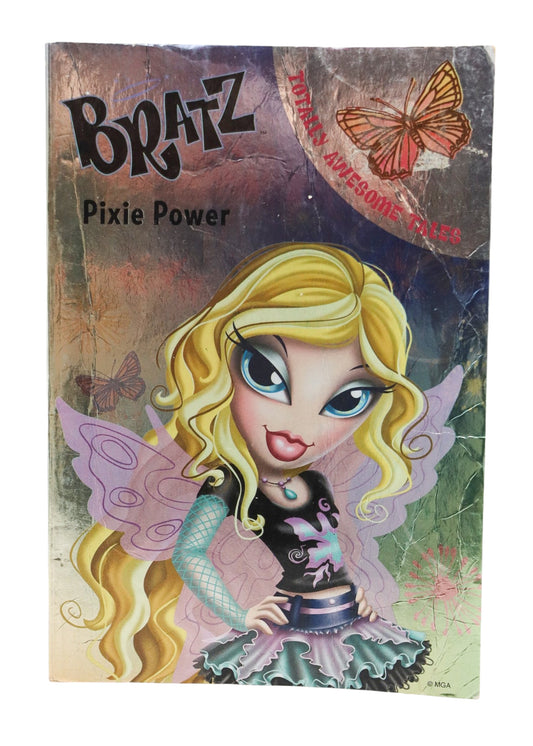 2007 Bratz: Pixie Power Totally Awesome Tales Book