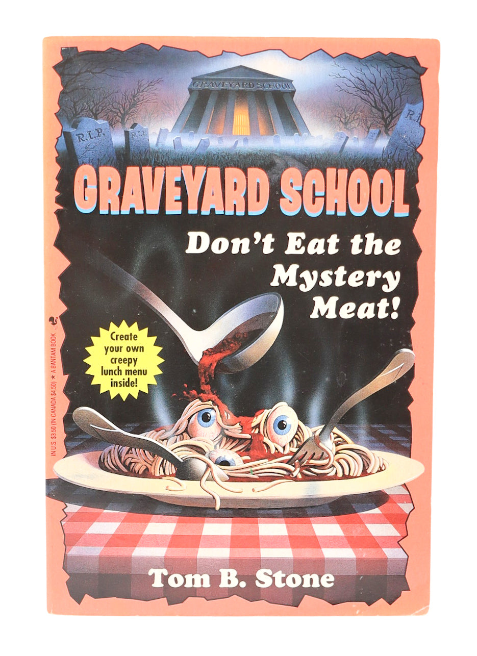 Graveyard School Don't Eat The Mystery Meat! Book