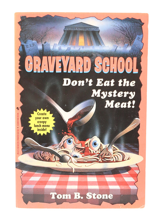 Graveyard School Don't Eat The Mystery Meat! Book