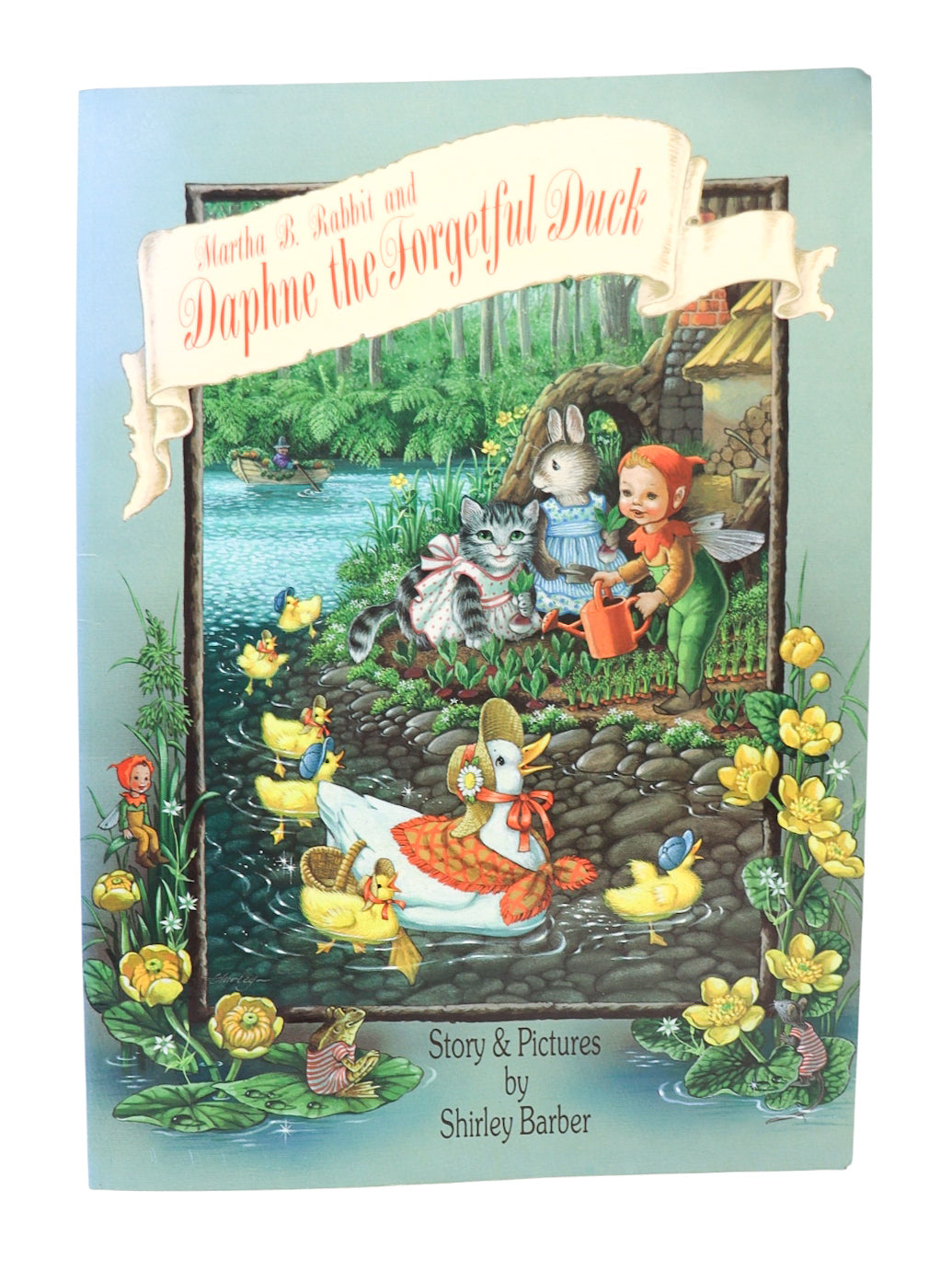 1994 Martha B. Rabbit and Daphne the Forgetful Duck Book