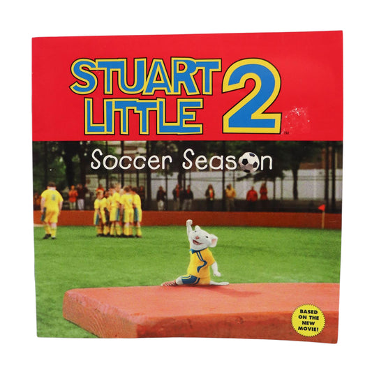 Stuart Little 2 Soccer Season Book