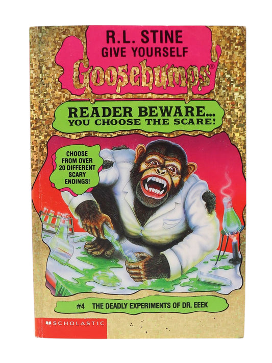 Goosebumps Reader Beware You Choose The Scare! #4 The Deadly Experiments Of Dr. Eeek Book