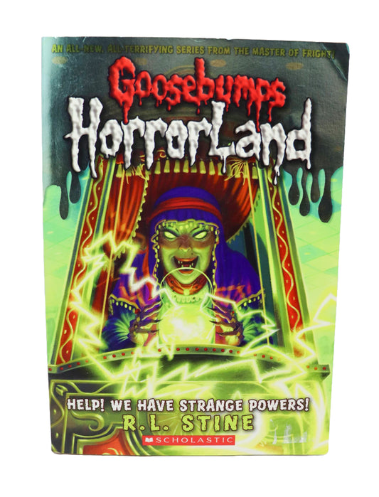 R.L Stine Goosebumps - Horrorland - Help! We have strange powers! #10