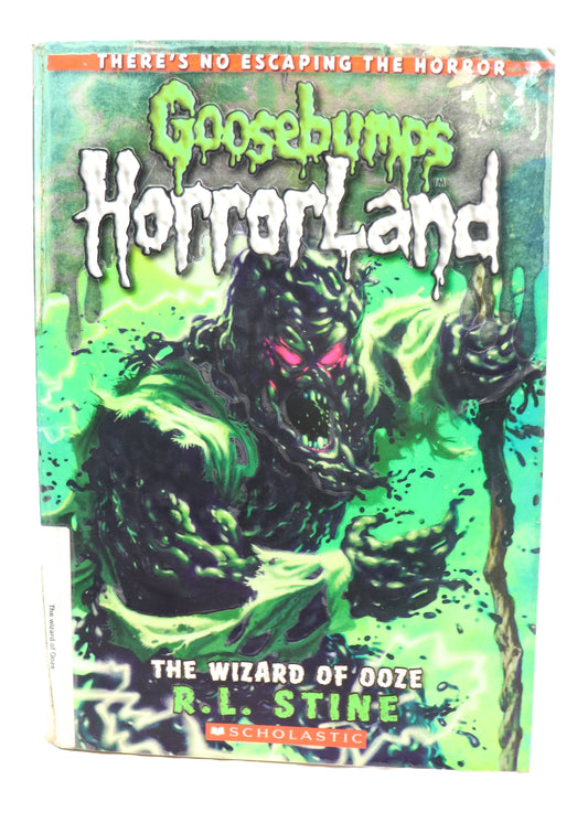 Goosebumps HorrorLand The Wizard Of Ooze Book