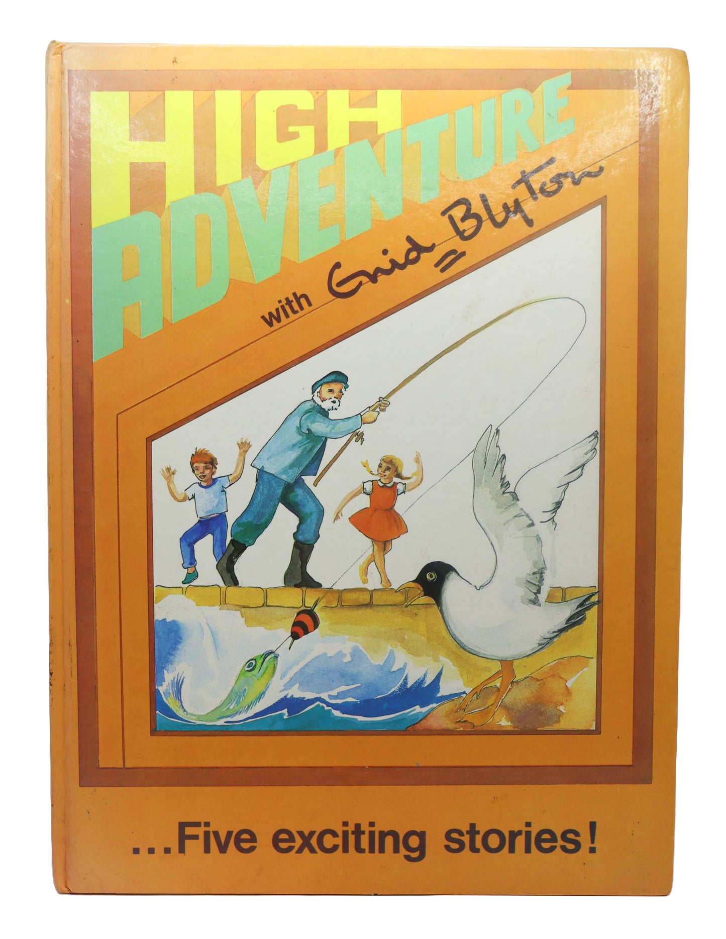 1970s High Adventure With Enid Blyton Book