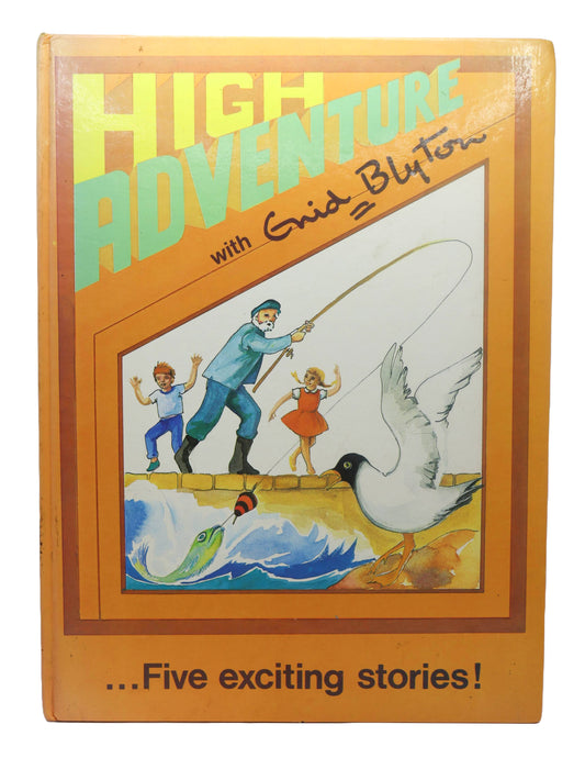 1970s High Adventure With Enid Blyton Book