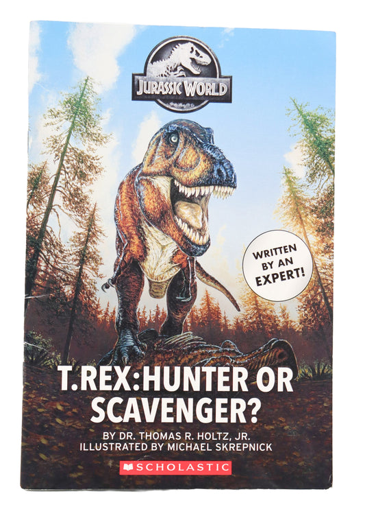 Jurassic World T.Rex: Hunter Or Scavenger Book