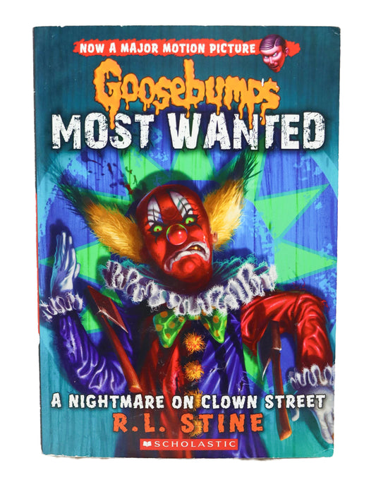 Goosebumps Most Wanted A Nightmare On Clown Street Book